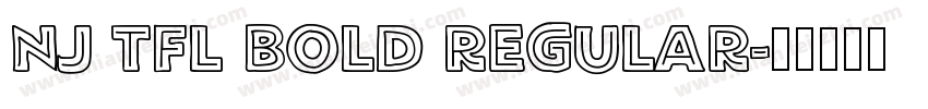 NJ TFL Bold Regular字体转换